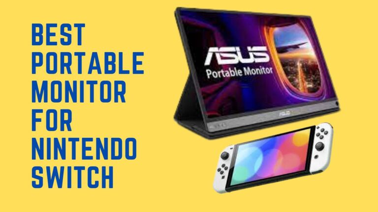 Best Portable Monitor For Nintendo Switch