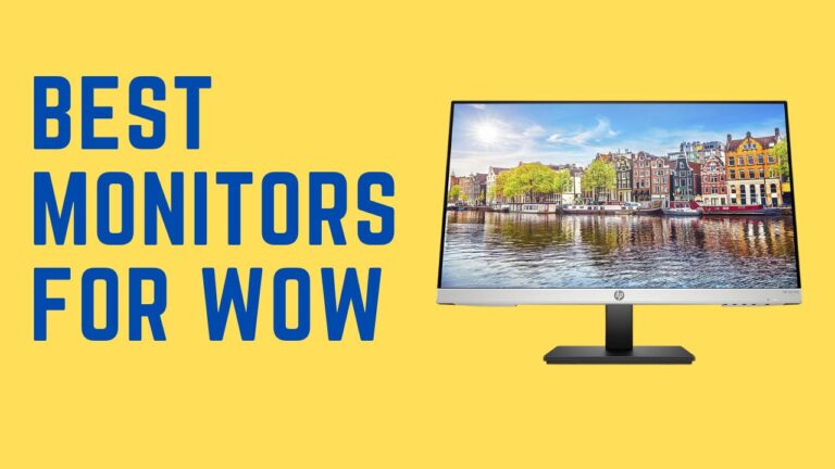 Best monitors for wow