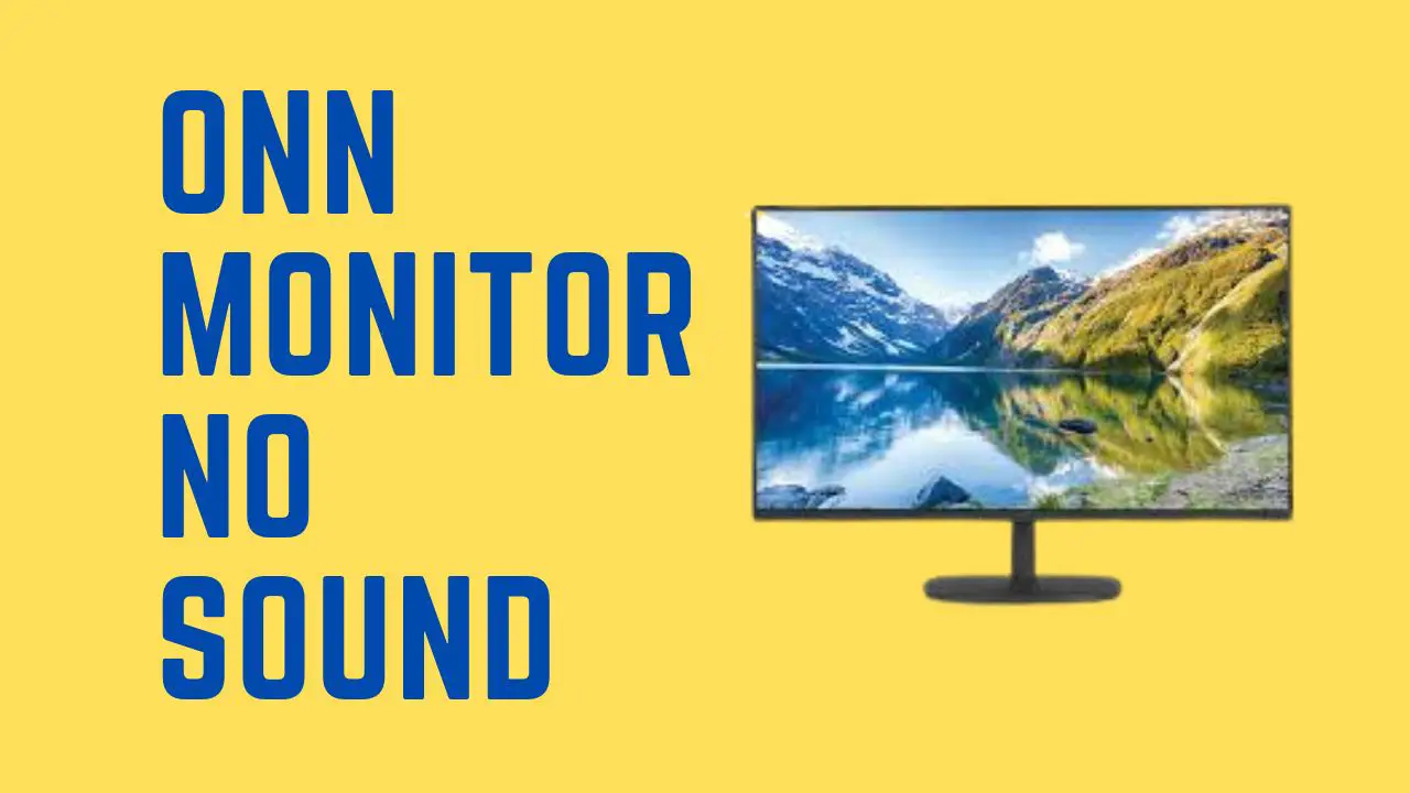 On monitor no sound